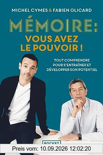 Mémoire : vous avez le pouvoir ! : tout comprendre pour mieux s'entraîner et la développer
