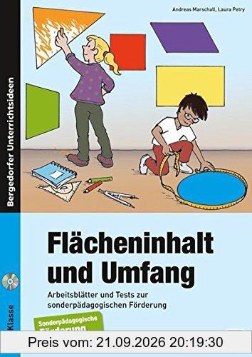 Flächeninhalt und Umfang: Arbeitsblätter und Tests zur sonderpädagogischen Förderung (7. bis 9. Klasse)