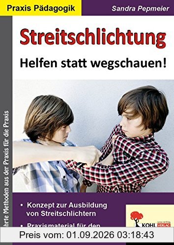 Streitschlichtung: Helfen statt wegschauen!