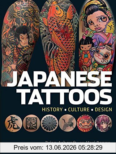 Brian Ashcraft Japanese Tattoos, History * Culture * Design