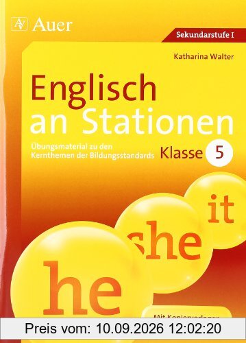 Englisch an Stationen. Klasse 5: Übungsmaterial zu den Kernthemen der Bildungsstandarts
