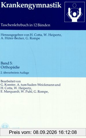 Krankengymnastik, Bd.5, Orthopädie