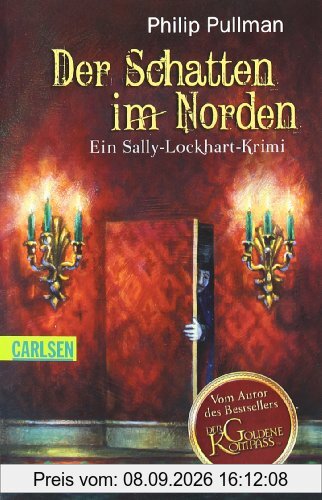 Sally Lockhart, Band 2: Der Schatten im Norden: Ein Sally-Lockhart-Krimi
