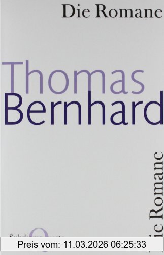 Thomas Bernhard Die Romane (Quarto)
