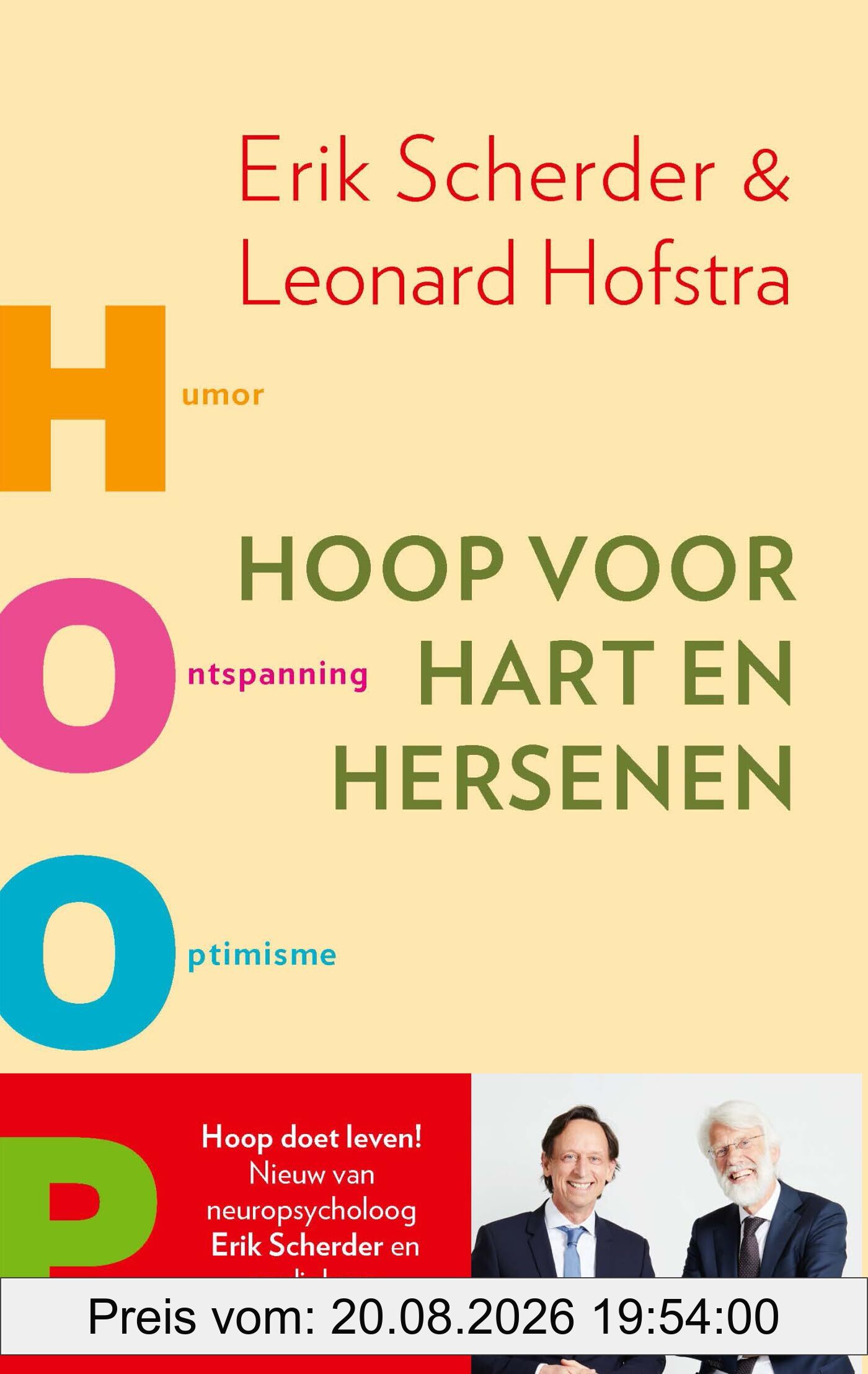 Erik Scherder Hoop Voor Hart En Hersenen, Humor Ontspanning Optimisme Positiviteit