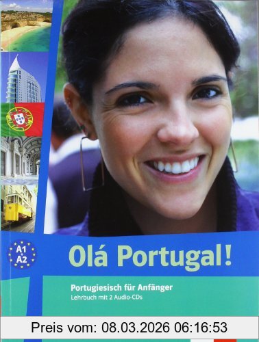 Maria Prata Olá Portugal. Portugiesisch Für Anfänger (A1-A2)