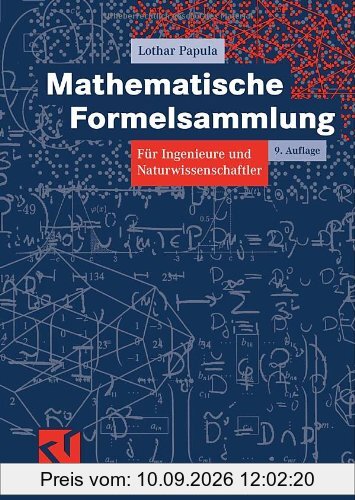 Mathematische Formelsammlung für Ingenieure und Naturwissenschaftler. (Vieweg Fachbücher der Technik)