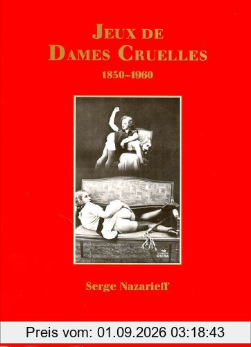 Jeux de dames cruelles : 1850-1960