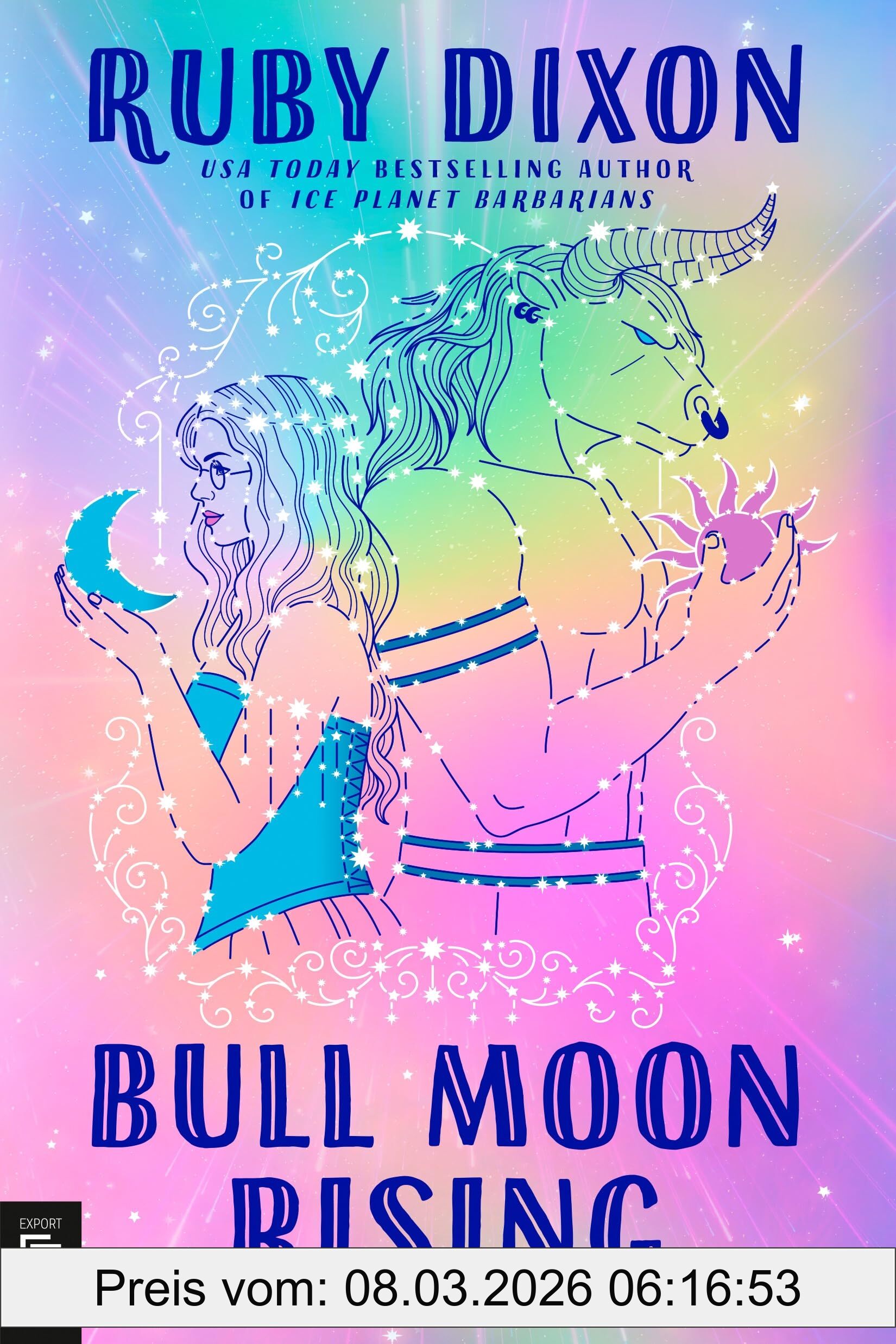 Ruby Dixon Bull Moon Rising (Royal Artifactual Guild, Band 1)