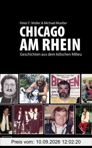 Chicago am Rhein: Geschichten aus dem kölschen Milieu
