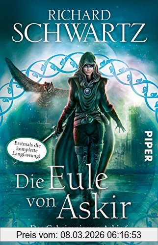 Richard Schwartz Die Eule Von Askir. Die Komplette Fassung, Das Geheimnis Von Askir 6