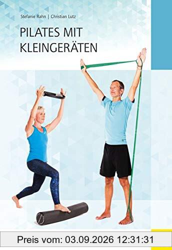 Pilates mit Kleingeräten (Wo Sport Spaß macht)