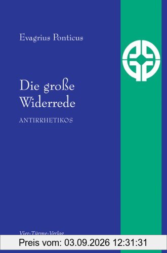 Die große Widerrede: Antirrhetikos