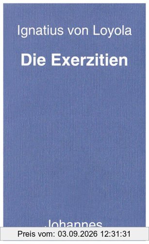 Die Exerzitien