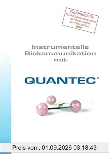 Instrumentelle Biokommunikation mit QUANTEC
