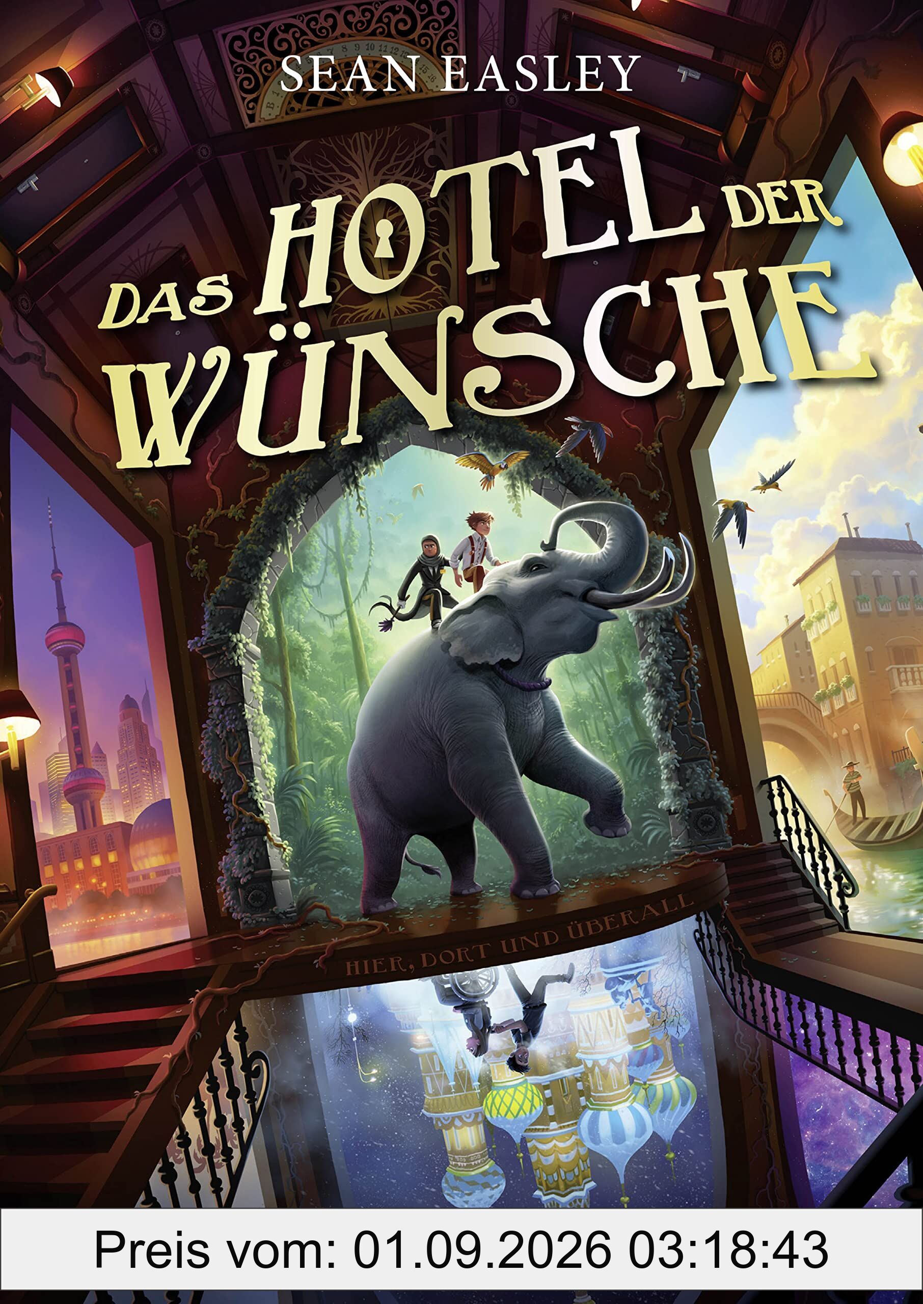 Das Hotel der Wünsche