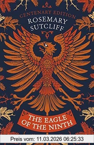 Rosemary Sutcliff The Eagle Of The Ninth, Centenary Edition