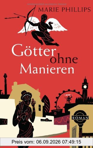 Götter ohne Manieren: Roman