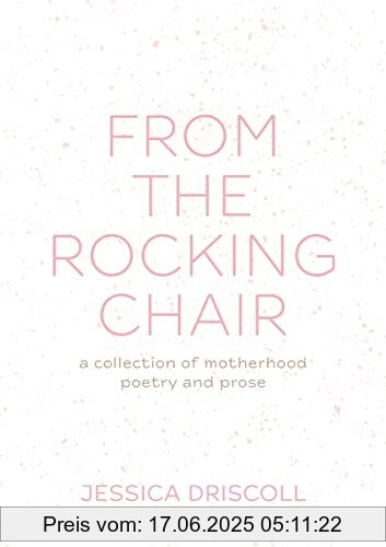 Binding : Taschenbuch, Label : From the Rocking Chair, Publisher : From the Rocking Chair, medium : Taschenbuch, numberOfPages : 210, publicationDate : 2021-12-09, releaseDate : 2021-12-09, authors : Jessica Driscoll, ISBN : 0645330507