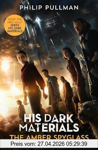 Philip Pullman His Dark Materials 03, The Amber Spyglass (Tv-Tie-In)