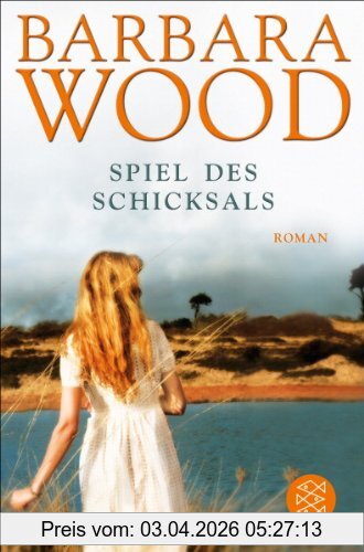 Barbara Wood Spiel Des Schicksals, Roman
