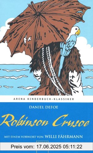 Brand : Arena Verlag, Binding : Gebundene Ausgabe, Label : Arena, Publisher : Arena, Feature : 132mm x 32mm x 194mm, medium : Gebundene Ausgabe, numberOfPages : 216, publicationDate : 2013-02-01, authors : Daniel Defoe, languages : german, ISBN : 3401065793