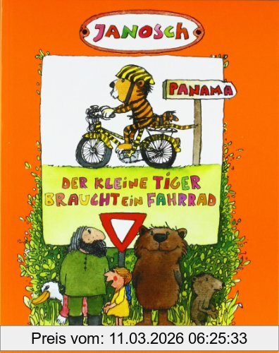 Janosch Der Kleine Tiger Braucht Ein Fahrrad, Die Geschichte, Wie Der Kleine Tiger Rad Fahren Lernte (Minimax)