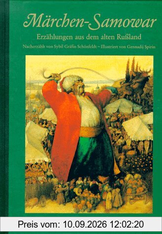 Märchen-Samowar: Erzählungen aus dem alten Rußland