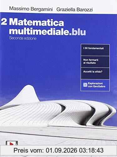 Matematica multimediale.blu. Per le Scuole superiori. Con espansione online (Vol. 2)