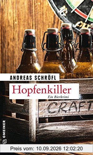 Hopfenkiller: Der »Sanktus« muss ermitteln (Kriminalromane im GMEINER-Verlag)