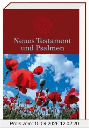 Neues Testament und Psalmen: in der Übersetzung nach Martin Luther