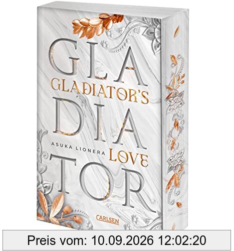 Gladiator's Love. Vom Feuer gezeichnet: Fantasy-Liebesroman über eine Sklavin, die für Liebe und Freiheit kämpft I Hochwertig veredelt mit einseitigem farbigen Buchschnitt