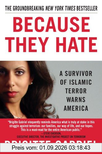 Because They Hate: A Survivor of Islamic Terror Warns America