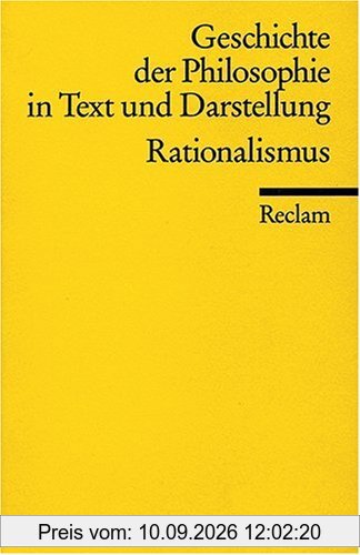 Geschichte der Philosophie in Text und Darstellung, Band 5: Rationalismus: BD 5