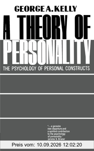 A Theory of Personality: The Psychology of Personal Constructs (The Norton Library)