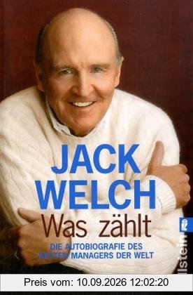 Was zählt. Die Autobiographie des besten Managers der Welt