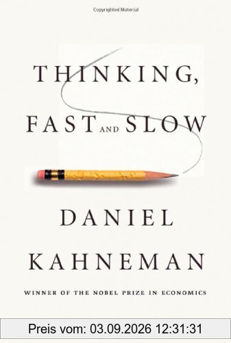 Thinking, Fast and Slow