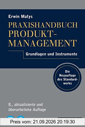 Praxishandbuch Produktmanagement: Grundlagen und Instrumente, plus E-Book inside (ePub, mobi oder pdf)