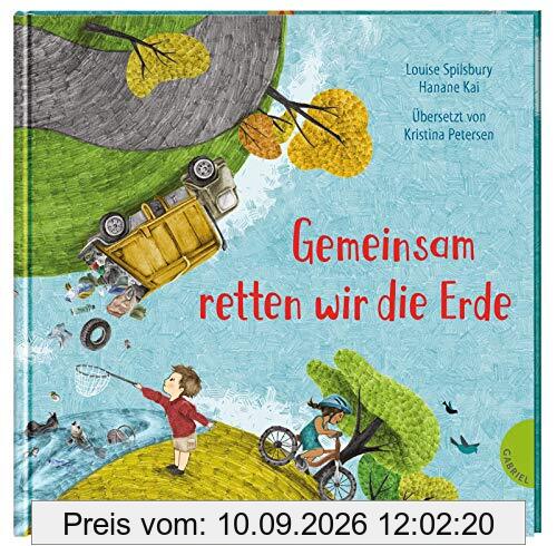 Gemeinsam retten wir die Erde (6) (Weltkugel, Band 6)