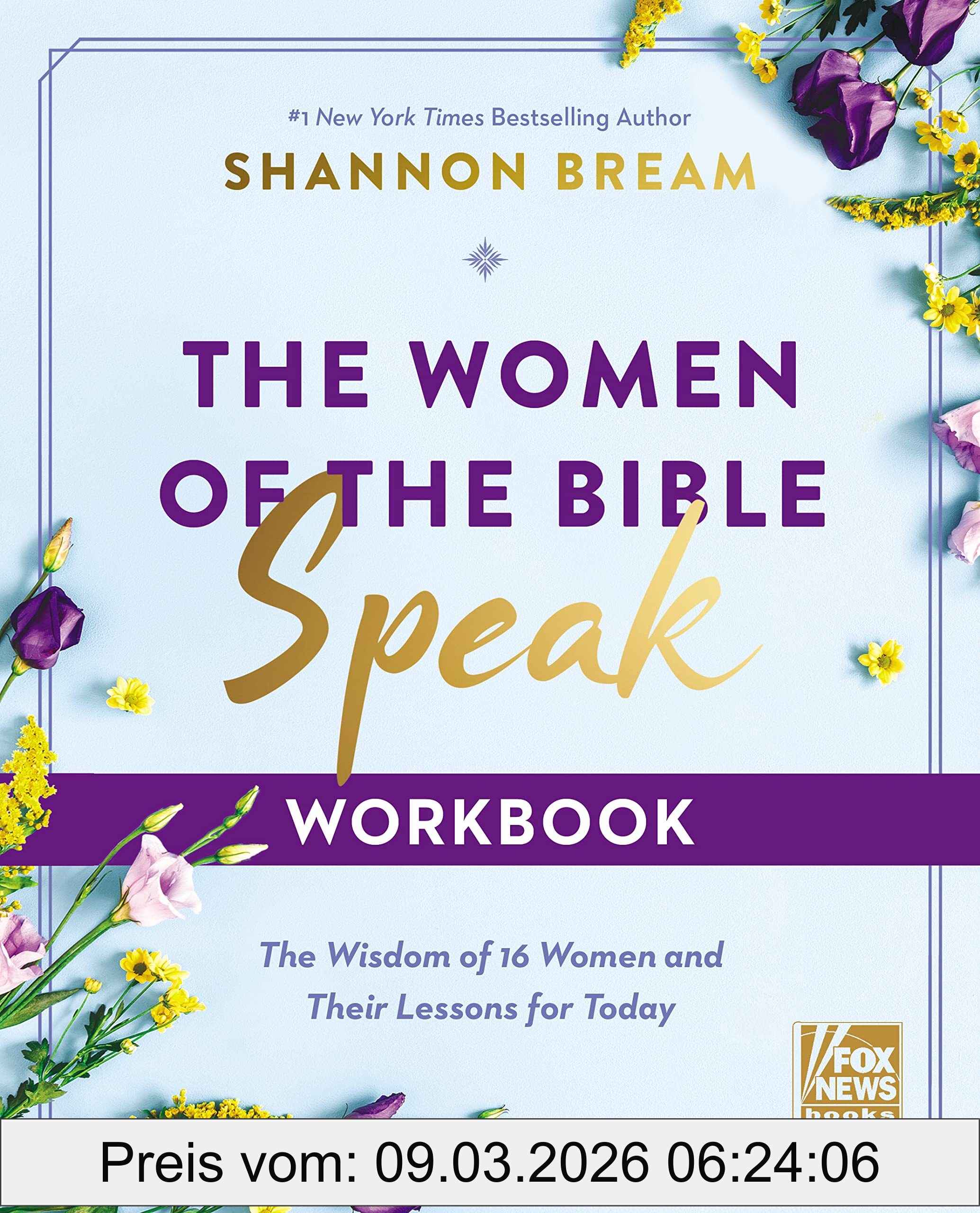 Shannon Bream The Women Of The Bible Speak Workbook, The Wisdom Of 16 Women And Their Lessons For Today