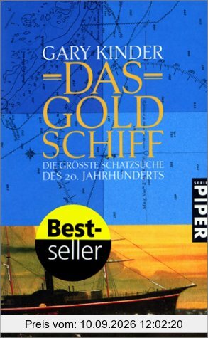 Das Goldschiff. Die größte Schatzsuche des 20. Jahrhunderts.
