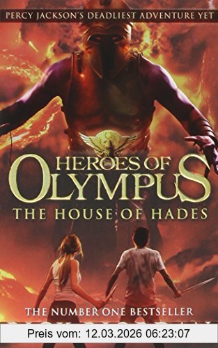 Rick Riordan The House Of Hades (Heroes Of Olympus Book 4)