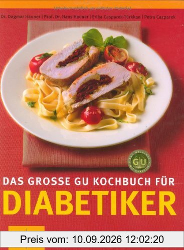 Das große GU-Kochbuch für Diabetiker (GU Kochen spezial)