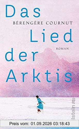 Das Lied der Arktis: Roman