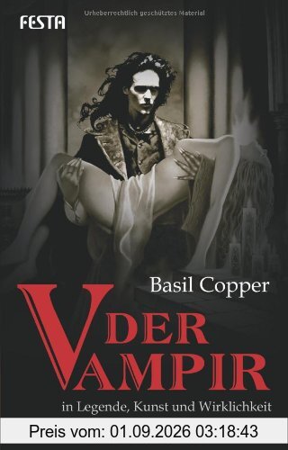 Der Vampir in Legende, Kunst und Wirklichkeit