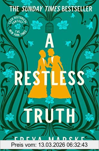 Freya Marske A Restless Truth, A Magical, Sapphic Locked-room Murder Mystery (The Last Binding, 2)
