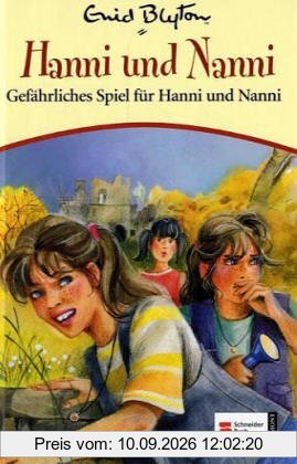Hanni & Nanni, Band 22: Gefährliches Spiel für Hanni und Nanni