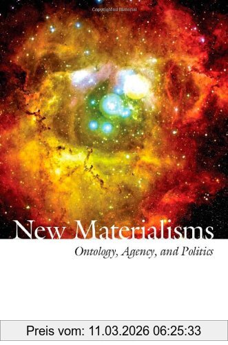 Diana Coole New Materialisms, Ontology, Agency, And Politics