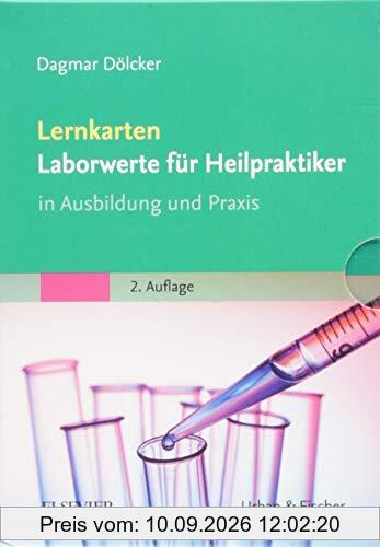 Lernkarten Laborwerte für Heilpraktiker: In Ausbildung und Praxis