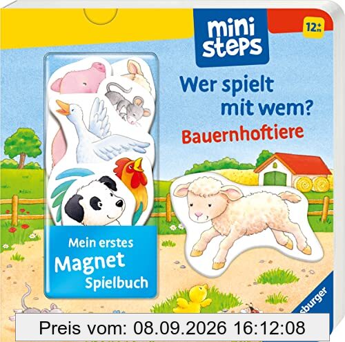 ministeps: Mein erstes Magnetbuch: Wer spielt mit wem? Bauernhoftiere (ministeps Bücher)